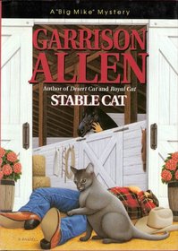 Stable Cat (Big Mike, Bk 3)
