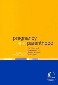 Pregnancy and Parenthood: The Views and Experiences of Young People in Public Care