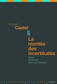 La montee des incertitudes (French Edition)