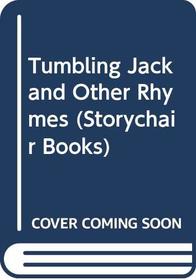 Tumbling Jack and Other Rhymes (Storychair Books)