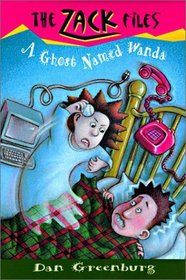 A Ghost Named Wanda (Zack Files (Library))