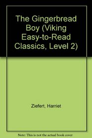 The Gingerbread Boy : Level 2 (Easy-to-Read,Viking)