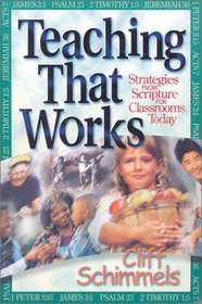 Teaching That Works: Strategies from Scripture for Classrooms Today