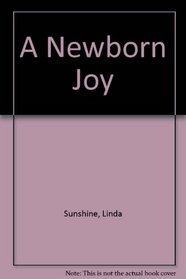 A Newborn Joy
