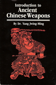 Introduction to Ancient Chinese Weapons