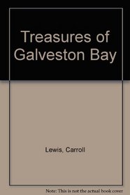 Treasures of Galveston Bay