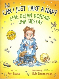 Can I Just Take a Nap?  Me Dejan Dormir una Siesta? (English/Spanish Bilingual Edition)