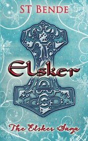 Elsker (Elsker Saga, Bk 1)