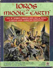 Lords of Middle-Earth, Vol. 3 (Middle Earth Role Playing, #8004)