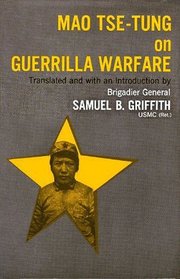 Mao Tse-Tung on Guerrilla Warfare (Books That Matter)