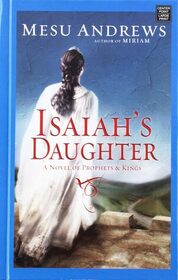 Isaiah's Daughter (Large Print)
