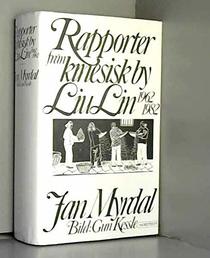 Rapporter fran kinesisk by Liu Lin 1962-1982 (Swedish Edition)