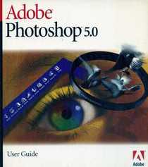 Adobe Photoshop 5.0 User Guide