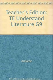 Understanding Literature. Grade 9, Teacher's Annotated Edition