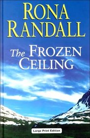 The Frozen Ceiling (Ulverscroft Large Print Series)