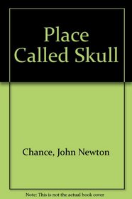 Place Called Skull