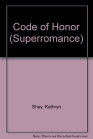 Code of Honor (Superromance)