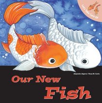 Let's Take Care of Our New Fish (Let's Take Care of Books)