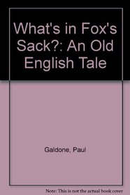 What's in Fox's Sack: An Old English Tale
