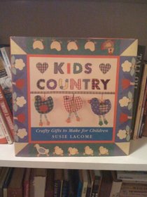 Kids Country: Crafty Gifts to Make for Children