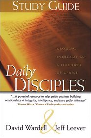 Daily Disciples Study Guide: Growing Every Day as a Follower of Christ