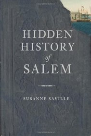 Hidden History of Salem