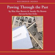 Pawing Through the Past (Mrs. Murphy, Bk 8) (Audio CD) (Unabridged)