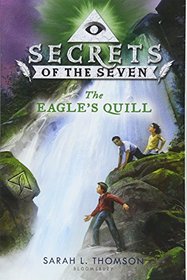 The Eagle's Quill (Secrets of the Seven)