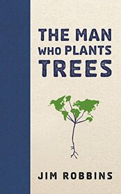 The Man Who Plants Trees