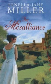 The Mesalliance (Ulverscroft Romance)