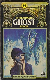 The Fourteenth Armada Ghost Book (Armada)