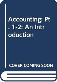 Accounting: Pt. 1-2: An Introduction (The Dryden series in accounting)