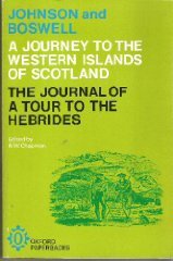 Johnson's Journey to the Western Islands of Scotland and Boswell's Journal of a Tour to the Hebrides with Samuel Johnson (Oxford Paperbacks)