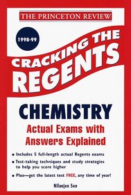 Cracking the Regents Exam: Chemistry 1998-99 Edition (Princeton Review Series)
