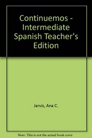 Continuemos - Intermediate Spanish Teacher's Edition