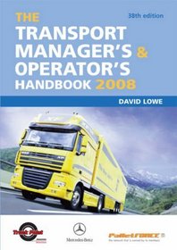 The Transport Manager's & Operator's Handbook 2008