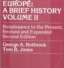 Europe: Renaissance to the Present v.2: A Brief History (Vol 2)
