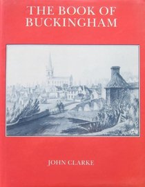 The book of Buckingham: A history