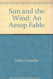 Sun and the Wind: An Aesop Fable