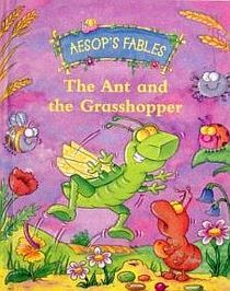 Aesop's Fables: The Ants and the Grasshopper