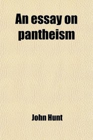 An essay on pantheism