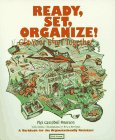 Ready, Set, Organize!: Get Your Stuff Together