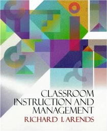 Classroom Instruction and Management