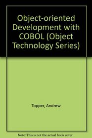 Object-oriented development in COBOL