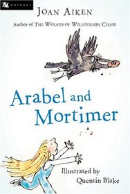 Arabel and Mortimer: Mortimer's Tie / Mortimer and the Sword Excalibur / The Spiral Stair