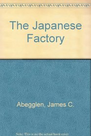 The Japanese Factory (American Military Experience)