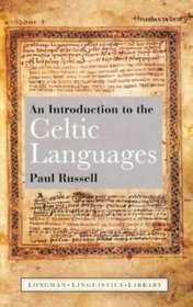 An Introduction to the Celtic Languages (Longman Linguistics Library)