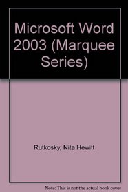 Microsoft Word 2003 (Marquee Series)