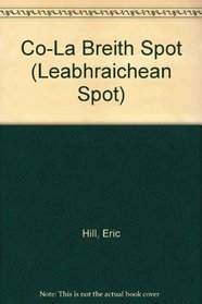 Co-la Breith Spot (Leabhraichean Spot)