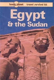 Egypt and the Sudan (Lonely Planet Travel Survival Kit)